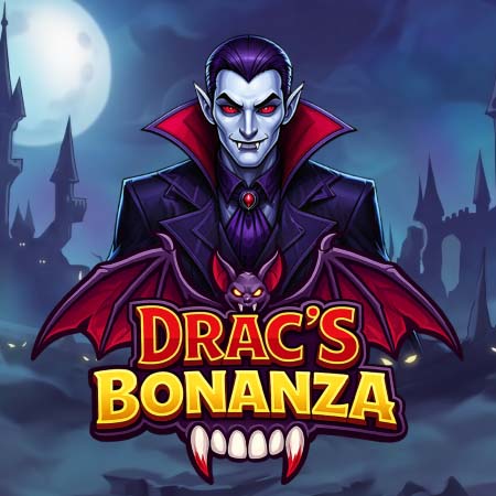 Drac's Bonanza