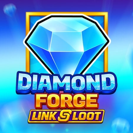 Diamond Forge: Link & Loot