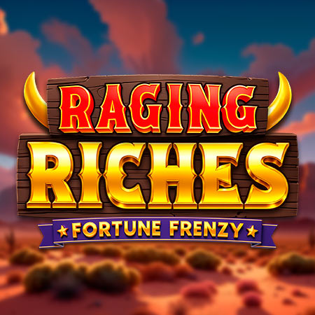 Raging Riches
