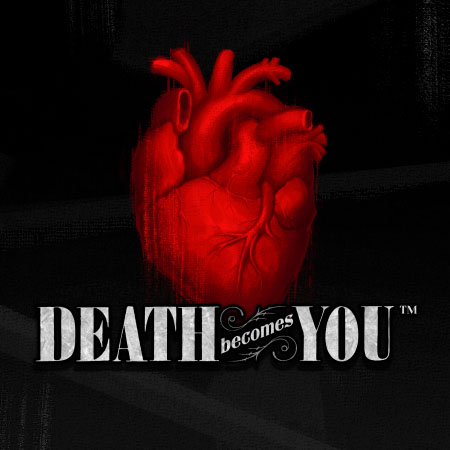 Death Becomes You