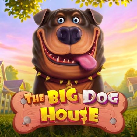 The Big Dog House